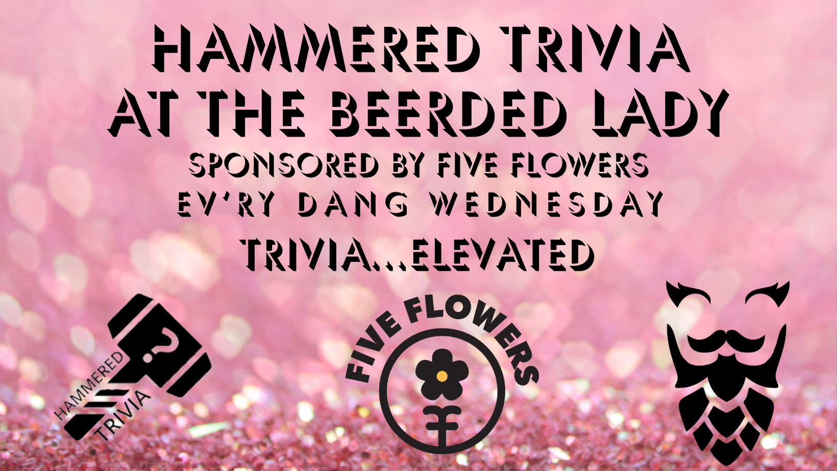 Hammered Trivia at The Beerded Lady