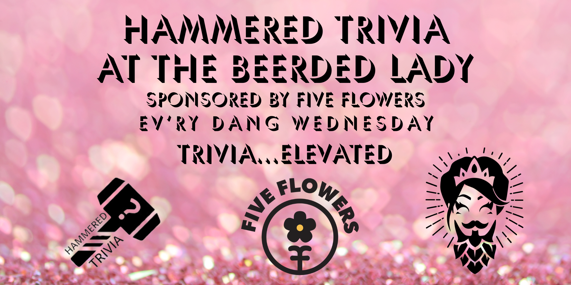 Hammered Trivia at The Beerded Lady Garner NC